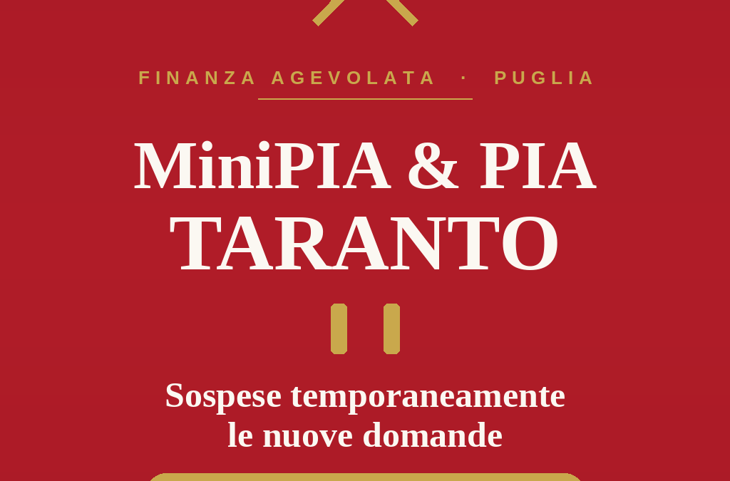 MiniPIA e PIA Taranto: sospese le nuove domande. Cosa cambia per le imprese e quali bandi restano attivi